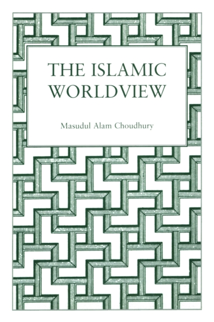 Book Cover for Islamic World View by Masudul Alam Choudhury