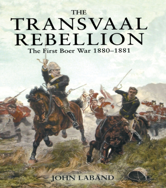 Book Cover for Transvaal Rebellion by John Laband