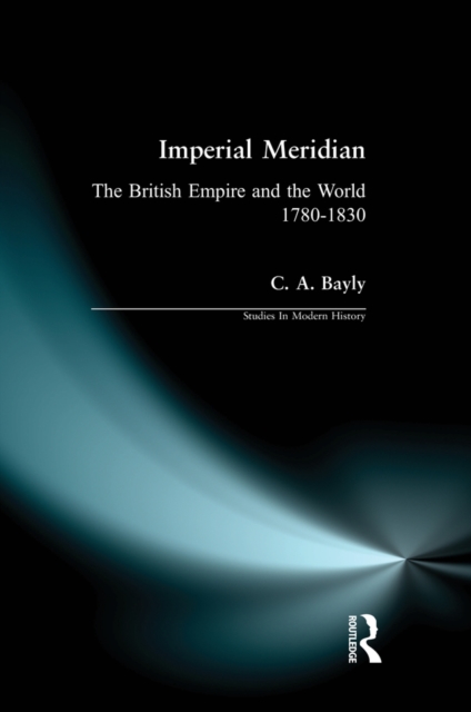 Book Cover for Imperial Meridian by C. A. Bayly