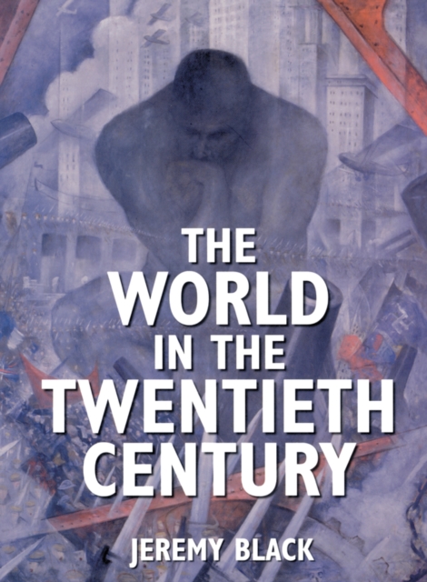 Book Cover for World in the Twentieth Century by Jeremy Black
