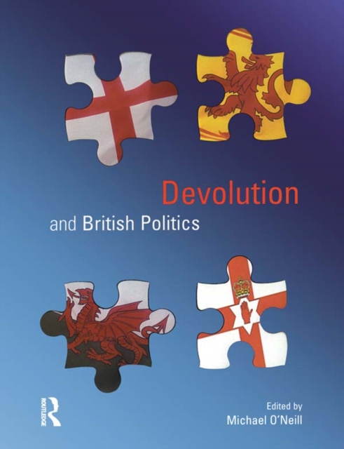 Book Cover for Devolution and British Politics by Michael Oneill