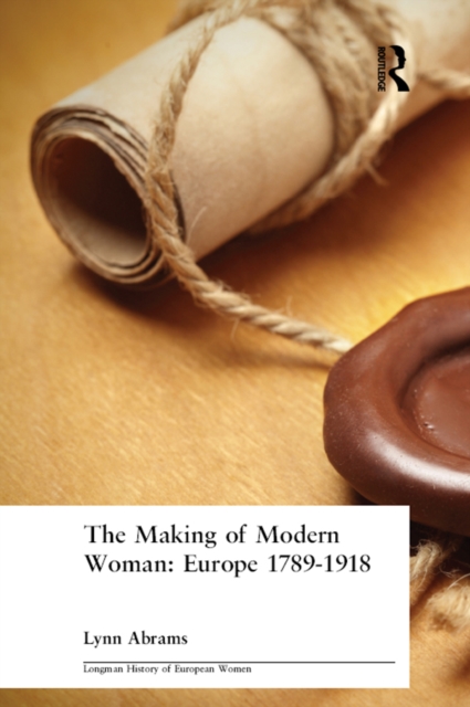 Book Cover for Making of Modern Woman by Lynn Abrams