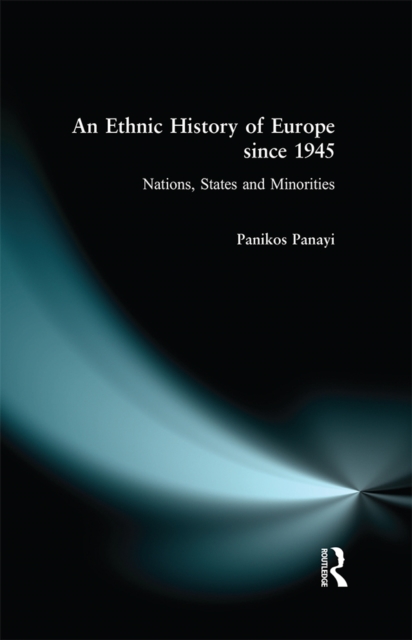 Book Cover for Ethnic History of Europe since 1945 by Panikos Panayi