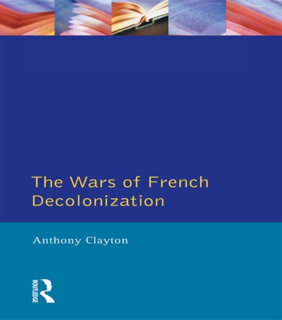 Book Cover for Wars of French Decolonization by Anthony Clayton