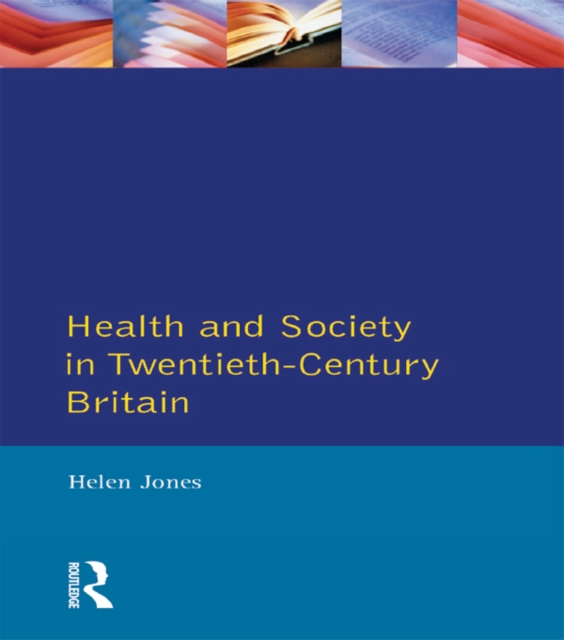 Book Cover for Health and Society in Twentieth Century Britain by Helen Jones