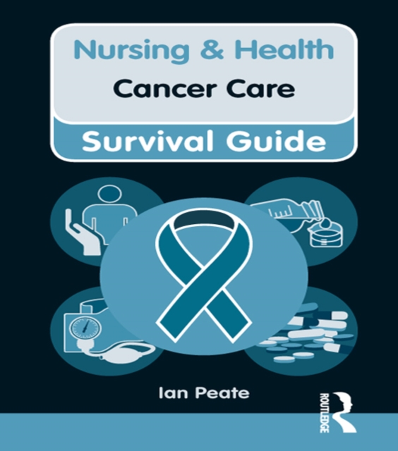 Nursing & Health Survival Guide: Cancer Care