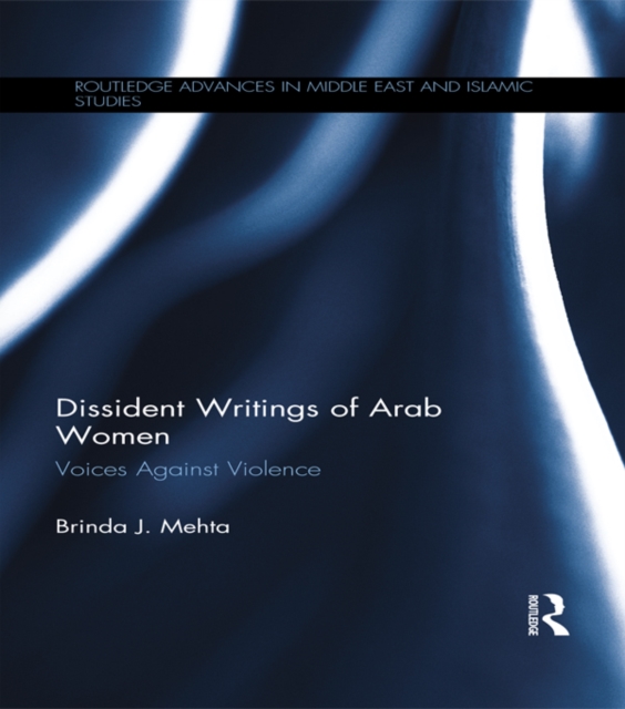 Book Cover for Dissident Writings of Arab Women by Mehta, Brinda J.