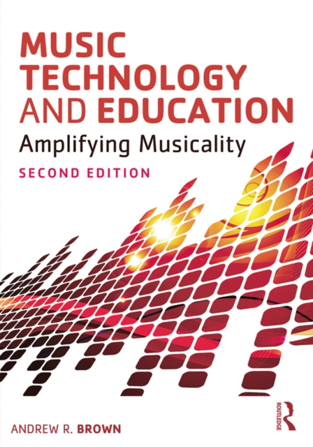 Book Cover for Music Technology and Education by Andrew Brown