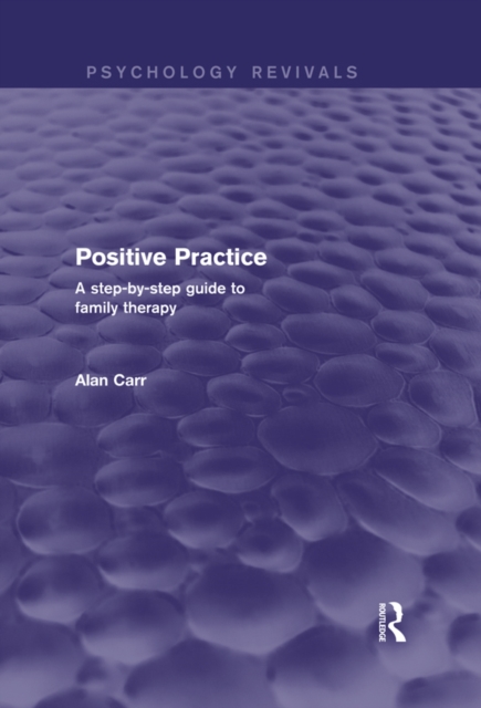 Book Cover for Positive Practice (Psychology Revivals) by Alan Carr