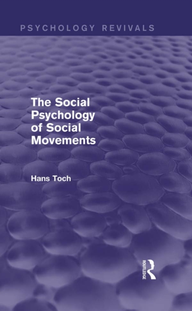 Book Cover for Social Psychology of Social Movements (Psychology Revivals) by Hans Toch