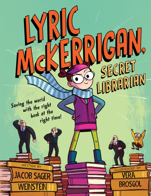 Book Cover for Lyric McKerrigan, Secret Librarian by Weinstein, Jacob Sager