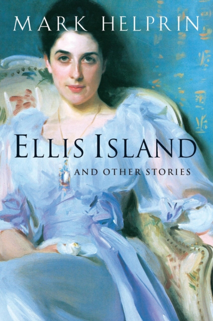 Book Cover for Ellis Island by Mark Helprin