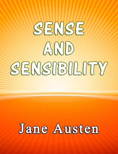 Sense and Sensibility