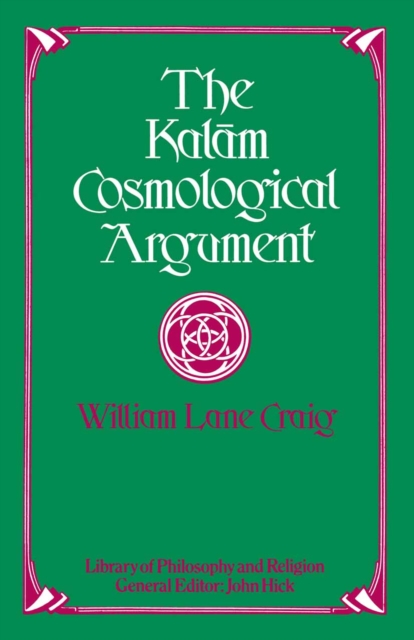 Book Cover for Kalam Cosmological Argument by William Lane Craig