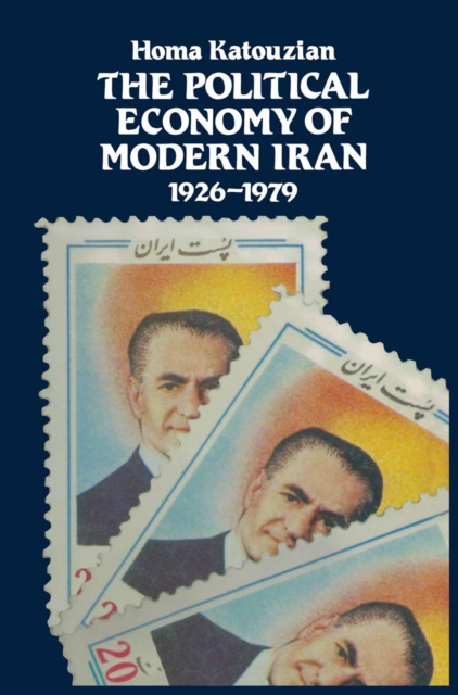 Book Cover for Political Economy of Modern Iran by Homa Katouzian