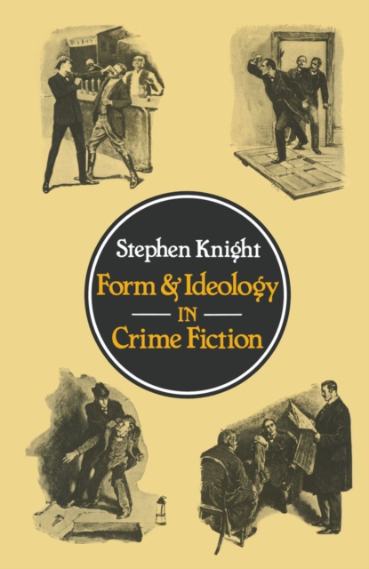 Book Cover for Form and Ideology in Crime Fiction by Stephen Knight