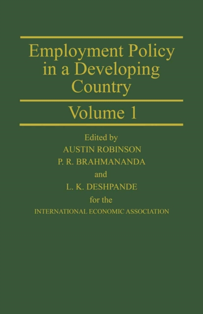 Book Cover for Employment Policy in a Developing Country A Case-study of India Volume 1 by Alan Robinson