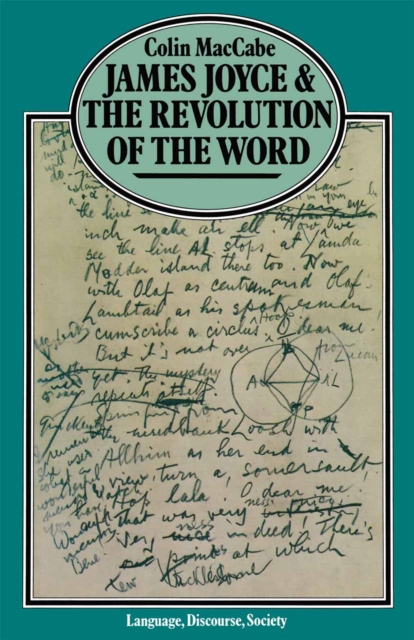 Book Cover for James Joyce and the Revolution of the Word by MacCabe, Colin