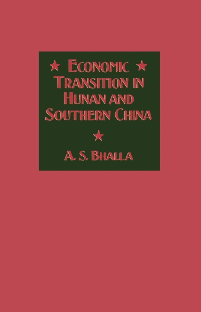 Book Cover for Economic Transition in Hunan and Southern China by A. S. Bhalla