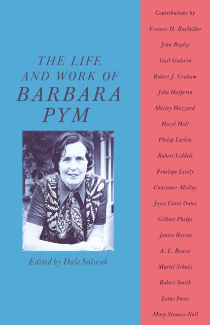 Book Cover for Life and Work of Barbara Pym by Dale Salwak