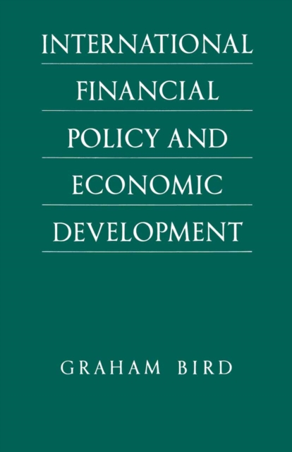 Book Cover for International Financial Policy and Economic Development by Graham Bird