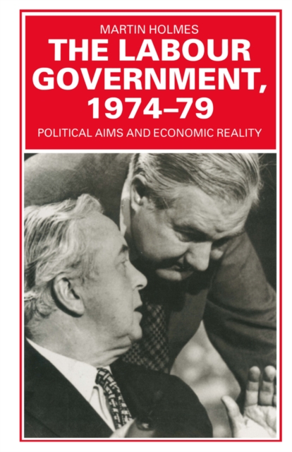 Book Cover for Labour Government, 1974-79 by Martin Holmes