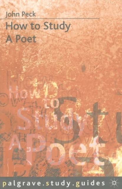 Book Cover for How to Study a Poet by John Peck