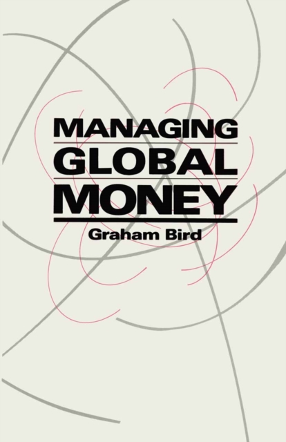 Book Cover for Managing Global Money by Graham Bird