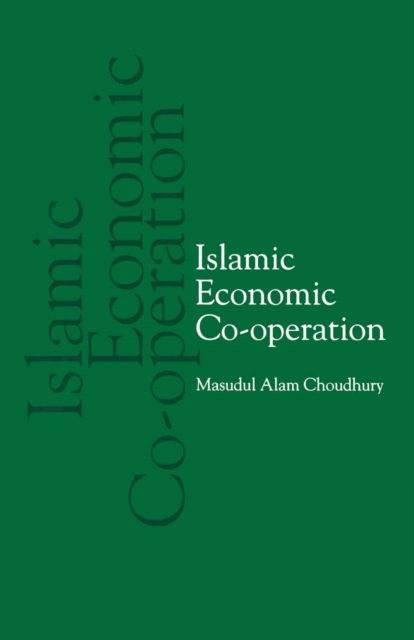 Book Cover for Islamic Economic Co-operation by Masudul Alam Choudhury