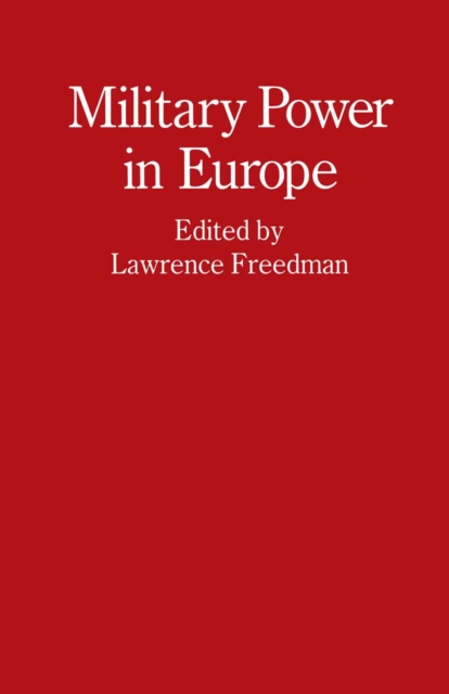 Book Cover for Military Power in Europe by Freedman, Lawrence