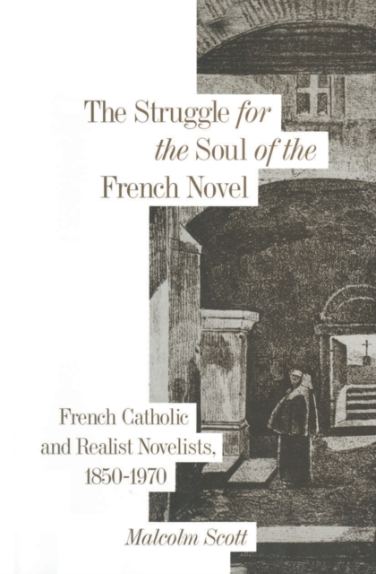 Book Cover for Struggle for the Soul of the French Novel by Scott, Michael