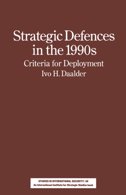 Book Cover for Strategic Defences in the 1990's by Ivo H. Daalder