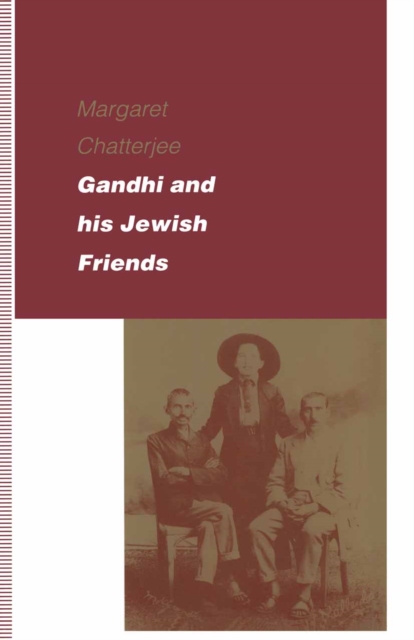 Book Cover for Gandhi and his Jewish Friends by Chatterjee, Margaret