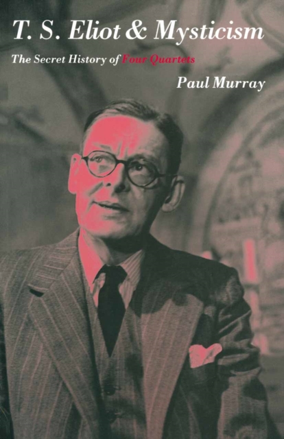 Book Cover for T.S.Eliot and Mysticism by Paul Murray