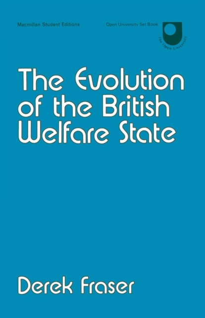 Book Cover for Evolution of the British Welfare State by Fraser, Derek