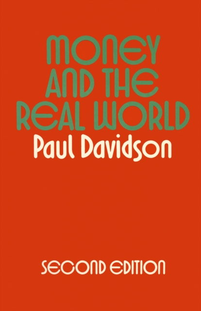 Book Cover for Money and the Real World by Paul Davidson