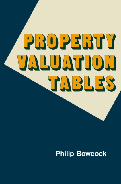 Book Cover for Property Valuation Tables by Philip Bowcock