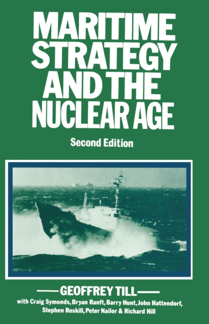 Book Cover for Maritime Strategy and the Nuclear Age by Geoffrey Till