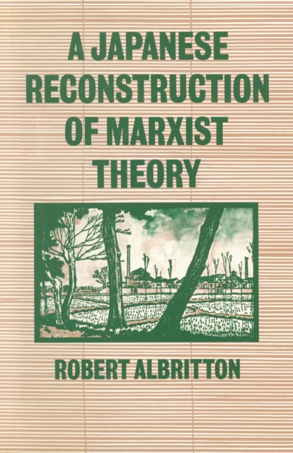 Book Cover for Japanese Reconstruction Of Marxist Theory by Robert Albritton