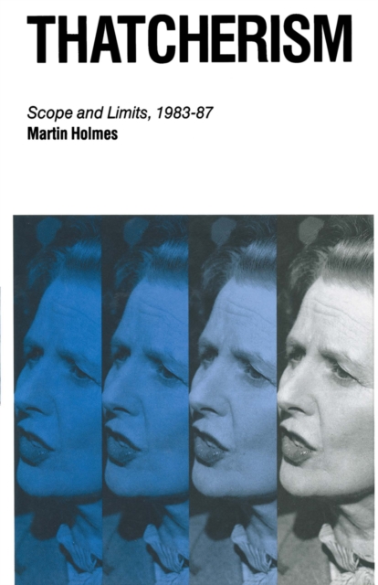 Book Cover for Thatcherism by Martin Holmes