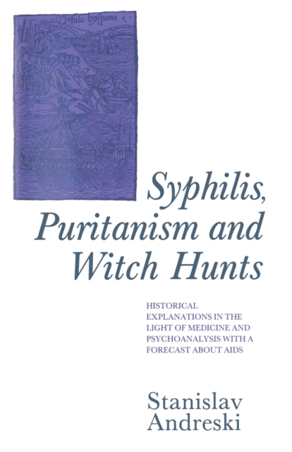 Book Cover for Syphilis, Puritanism and Witch Hunts by Stanislav Andreski