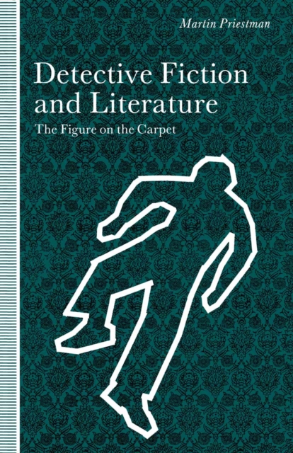 Book Cover for Figure On The Carpet: Detective Fiction And Literature by Priestman, Martin