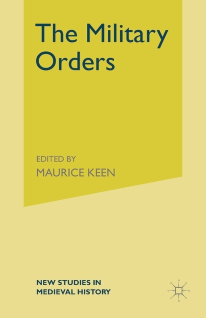 Book Cover for Military Orders from the Twelfth to the Early Fourteenth Centuries by Alan Forey