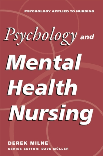 Book Cover for Psychology and Mental Health Nursing by David Milne