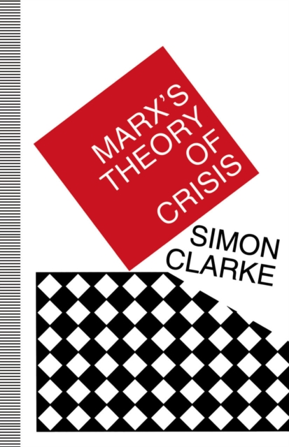 Book Cover for Marx's Theory of Crisis by Simon Clarke