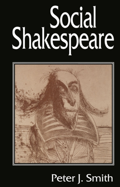 Book Cover for Social Shakespeare by Smith, Peter J.