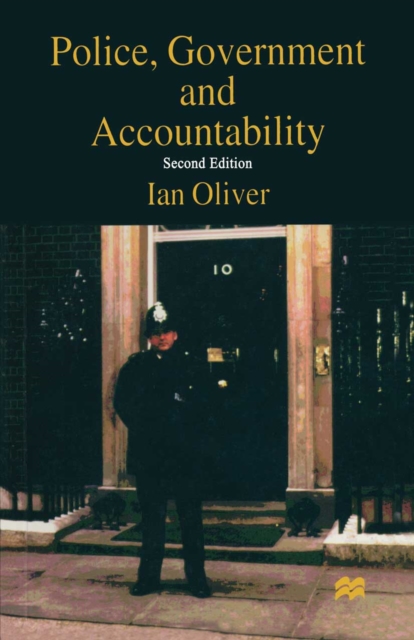 Book Cover for Police, Government and Accountability by Ian Oliver