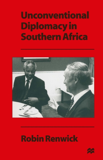 Book Cover for Unconventional Diplomacy in Southern Africa by Robin Renwick