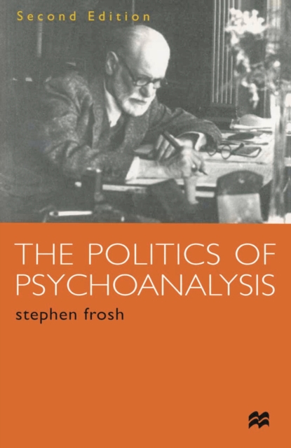 Book Cover for Politics of Psychoanalysis by Stephen Frosh