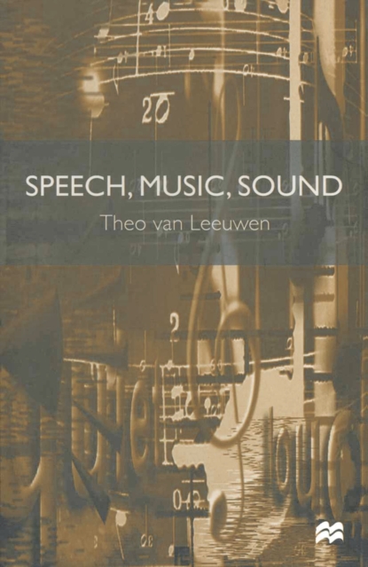 Speech, Music, Sound